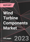 Wind Turbine Components Market Report - Market Analysis, Size, Share, Growth, Outlook - Industry Trends and Forecast to 2028- Product Image