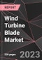 Wind Turbine Blade Market Report - Market Analysis, Size, Share, Growth, Outlook - Industry Trends and Forecast to 2028 - Product Thumbnail Image