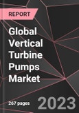 Global Vertical Turbine Pumps Market Report - Market Analysis, Size, Share, Growth, Outlook - Industry Trends and Forecast to 2028- Product Image