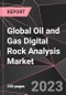 Global Oil and Gas Digital Rock Analysis Market Report - Market Analysis, Size, Share, Growth, Outlook - Industry Trends and Forecast to 2028 - Product Thumbnail Image