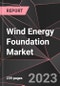 Wind Energy Foundation Market Report - Market Analysis, Size, Share, Growth, Outlook - Industry Trends and Forecast to 2028 - Product Thumbnail Image