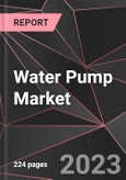 Water Pump Market Report - Market Analysis, Size, Share, Growth, Outlook - Industry Trends and Forecast to 2028- Product Image