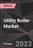 Utility Boiler Market Report - Market Analysis, Size, Share, Growth, Outlook - Industry Trends and Forecast to 2028- Product Image