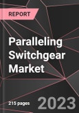 Paralleling Switchgear Market Report - Market Analysis, Size, Share, Growth, Outlook - Industry Trends and Forecast to 2028- Product Image