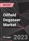 Oilfield Degasser Market Report - Market Analysis, Size, Share, Growth, Outlook - Industry Trends and Forecast to 2028 - Product Thumbnail Image