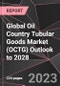 Global Oil Country Tubular Goods Market (OCTG) Outlook to 2028 - Product Thumbnail Image