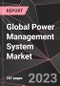 Global Power Management System Market Report - Market Analysis, Size, Share, Growth, Outlook - Industry Trends and Forecast to 2028 - Product Thumbnail Image