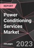 Power Conditioning Services Market Report - Market Analysis, Size, Share, Growth, Outlook - Industry Trends and Forecast to 2028- Product Image