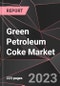 Green Petroleum Coke Market Report - Market Analysis, Size, Share, Growth, Outlook - Industry Trends and Forecast to 2028 - Product Thumbnail Image