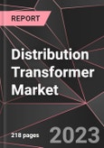 Distribution Transformer Market Report - Market Analysis, Size, Share, Growth, Outlook - Industry Trends and Forecast to 2028- Product Image