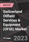 Switzerland Oilfield Services & Equipment (OFSE) Market Report - Market Analysis, Size, Share, Growth, Outlook - Industry Trends and Forecast to 2028 - Product Thumbnail Image