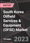 South Korea Oilfield Services & Equipment (OFSE) Market Report - Market Analysis, Size, Share, Growth, Outlook - Industry Trends and Forecast to 2028 - Product Thumbnail Image