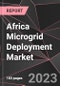 Africa Microgrid Deployment Market Report - Market Analysis, Size, Share, Growth, Outlook - Industry Trends and Forecast to 2028 - Product Thumbnail Image