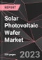 Solar Photovoltaic Wafer Market Report - Market Analysis, Size, Share, Growth, Outlook - Industry Trends and Forecast to 2028 - Product Thumbnail Image