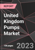 United Kingdom Pumps Market Report - Market Analysis, Size, Share, Growth, Outlook - Industry Trends and Forecast to 2028- Product Image