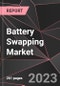 Battery Swapping Market Report - Market Analysis, Size, Share, Growth, Outlook - Industry Trends and Forecast to 2028 - Product Thumbnail Image