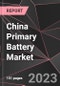 China Primary Battery Market Report - Market Analysis, Size, Share, Growth, Outlook - Industry Trends and Forecast to 2028 - Product Thumbnail Image