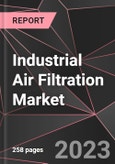 Industrial Air Filtration Market Report - Market Analysis, Size, Share, Growth, Outlook - Industry Trends and Forecast to 2028- Product Image