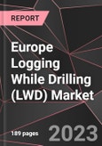 Europe Logging While Drilling (LWD) Market Report - Market Analysis, Size, Share, Growth, Outlook - Industry Trends and Forecast to 2028- Product Image