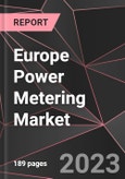 Europe Power Metering Market Report - Market Analysis, Size, Share, Growth, Outlook - Industry Trends and Forecast to 2028- Product Image