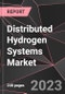 Distributed Hydrogen Systems Market Report - Market Analysis, Size, Share, Growth, Outlook - Industry Trends and Forecast to 2028 - Product Thumbnail Image