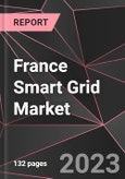 France Smart Grid Market Report - Market Analysis, Size, Share, Growth, Outlook - Industry Trends and Forecast to 2028- Product Image