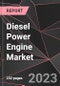 Diesel Power Engine Market Report - Market Analysis, Size, Share, Growth, Outlook - Industry Trends and Forecast to 2028 - Product Thumbnail Image