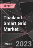 Thailand Smart Grid Market Report - Market Analysis, Size, Share, Growth, Outlook - Industry Trends and Forecast to 2028- Product Image