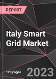 Italy Smart Grid Market Report - Market Analysis, Size, Share, Growth, Outlook - Industry Trends and Forecast to 2028- Product Image