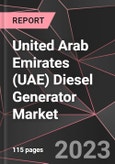 United Arab Emirates (UAE) Diesel Generator Market Report - Market Analysis, Size, Share, Growth, Outlook - Industry Trends and Forecast to 2028- Product Image