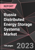 Russia Distributed Energy Storage Systems Market Report - Market Analysis, Size, Share, Growth, Outlook - Industry Trends and Forecast to 2028- Product Image