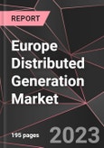 Europe Distributed Generation Market Report - Market Analysis, Size, Share, Growth, Outlook - Industry Trends and Forecast to 2028- Product Image