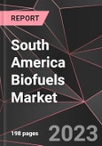 South America Biofuels Market Report - Market Analysis, Size, Share, Growth, Outlook - Industry Trends and Forecast to 2028- Product Image