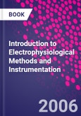 Introduction to Electrophysiological Methods and Instrumentation- Product Image