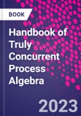 Handbook of Truly Concurrent Process Algebra- Product Image