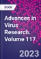 Advances in Virus Research. Volume 117 - Product Thumbnail Image