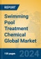 Swimming Pool Treatment Chemical Global Market Insights 2024, Analysis and Forecast to 2029, by Manufacturers, Regions, Technology, Application, Product Type - Product Thumbnail Image