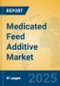 Medicated Feed Additive Market Insights 2025, Analysis and Forecast to 2030, by Market Participants, Regions, Technology, Application, Product Type - Product Thumbnail Image