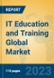 IT Education and Training Global Market Insights 2023, Analysis and Forecast to 2028, by Market Participants, Regions, Technology, Product Type - Product Thumbnail Image