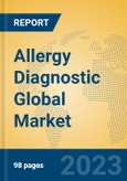 Allergy Diagnostic Global Market Insights 2023, Analysis and Forecast to 2028, by Manufacturers, Regions, Technology, Application, Product Type- Product Image