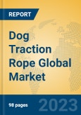 Dog Traction Rope Global Market Insights 2023, Analysis and Forecast to 2028, by Manufacturers, Regions, Technology, Application, Product Type- Product Image
