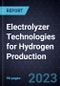 Growth Opportunities in Electrolyzer Technologies for Hydrogen Production - Product Thumbnail Image