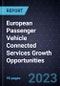 European Passenger Vehicle Connected Services Growth Opportunities - Product Thumbnail Image