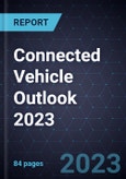 Connected Vehicle Outlook 2023- Product Image