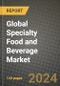 Global Specialty Food and Beverage Market Outlook Report: Industry Size, Competition, Trends and Growth Opportunities by Region, YoY Forecasts from 2024 to 2031 - Product Thumbnail Image