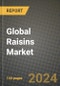 Global Raisins Market Outlook Report: Industry Size, Competition, Trends and Growth Opportunities by Region, YoY Forecasts from 2024 to 2031 - Product Image