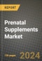 Prenatal Supplements Market: Industry Size, Share, Competition, Trends, Growth Opportunities and Forecasts by Region - Insights and Outlook by Product, 2024 to 2031 - Product Thumbnail Image