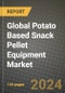 Global Potato Based Snack Pellet Equipment Market Outlook Report: Industry Size, Competition, Trends and Growth Opportunities by Region, YoY Forecasts from 2024 to 2031 - Product Image