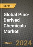 Global Pine-Derived Chemicals Market Outlook Report: Industry Size, Competition, Trends and Growth Opportunities by Region, YoY Forecasts from 2024 to 2031- Product Image