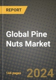 Global Pine Nuts Market Outlook Report: Industry Size, Competition, Trends and Growth Opportunities by Region, YoY Forecasts from 2024 to 2031- Product Image